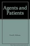 Agents and patients