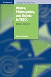 Values, philosophies, and beliefs in TESOL : making a statement