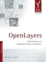 OpenLayers. Webentwicklung mit dynamischen Karten und Geodaten