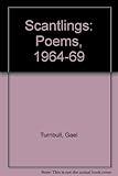 Scantlings : poems, 1964-1969