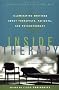 Inside Therapy: Illuminating Writings about Therapists, Patients, and Psychotherapy