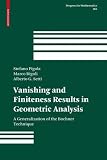 Vanishing and Finiteness Results in Geometric Analysis: A Generalization of the Bochner Technique (Progress in Mathematics)