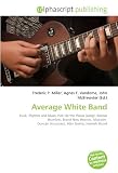 Average White Band: Funk, Rhythm and blues, Pick Up the Pieces (song), Bonnie Bramlett, Brand New Heavies, Malcolm  Duncan (musician), Alan Gorrie, Hamish Stuart