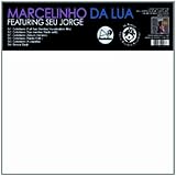 MARCELINHO DA LUA FT. SEU JORGE / COTIDIANO
