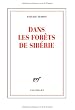 Dans les for�ts de Sib�rie - Prix M�dicis essai 2011