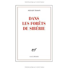 Dans les for�ts de Sib�rie - Prix M�dicis essai 2011