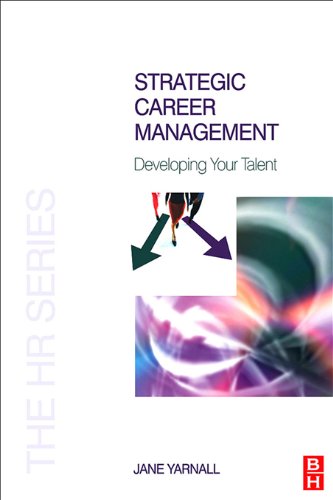 Strategic Career Management (The HR Series)