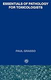 Essentials of Pathology for Toxicologists