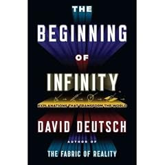 (THE BEGINNING OF INFINITY: EXPLANATIONS THAT TRANSFORM THE WORLD) BY DEUTSCH, DAVID(AUTHOR)Hardcover Jul-2011