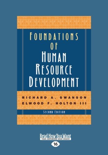 Foundations of Human Resource Development (2nd Edition) (Large Print 16pt) by Elwood F. III Holton (2011-01-22)