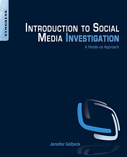 Introduction to Social Media Investigation: A Hands-on Approach
