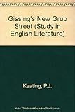 George Gissing : 'New Grub Street'