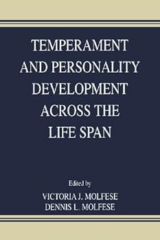 temperament and personality development across the life span (across the life-span) - dennis.l. molfese. victoria j. molfese. dennis l. molfese and robert r. mccrae temperament and personality development across the life span (across the life-span) - dennis.l. molfese. victoria j. molfese. dennis l. molfese and robert r. mccrae