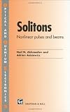 Solitons - Non-linear pulses and beams (Optical and Quantum Electronics)