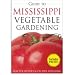 Gardening Books - Guide to Mississippi Vegetable Gardening (Book)