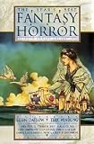 The Year's Best Fantasy and Horror: Seventh Annual Collection (Year's Best Fantasy and Horror)