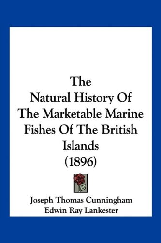 Cover image : The Natural History Of The Marketable Marine Fishes Of The British Islands (1896)
