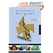 The Art and Wonder of Origami (Quarry Book)