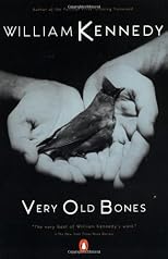 Very Old Bones (Contemporary American Fiction)