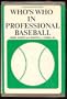 Who's who in professional baseball