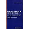 So steht es nicht im Geschichtsbuch: Aufs�tze zu sozialistischer und b�rgerlicher Politik