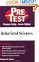 Behavioral Sciences: PreTest Self-Assessment and Review