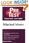 Behavioral Sciences: PreTest Self-Assessment and Review