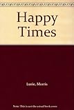 Happy times : short stories