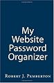 My Website Password Organizer: One place to organize every website Login And Password