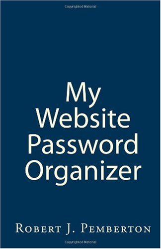 My Website Password Organizer: One place to organize every website Login And Password