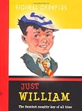 Just William Box Set: "Just William", "More William", "William Again", "William the Fourth"