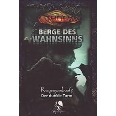 Cthulhu: Berge des Wahnsinns, Kampagnenband 3. Der dunkle Turm