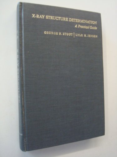 X-ray Structure and Determination: A Practical Guide