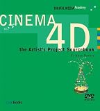 Cinema 4D: The Artist's Project Sourcebook