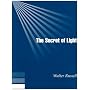 The Secret of Light