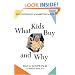 What Kids Buy: The Psychology of Marketing to Kids
