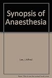 A synopsis of anaesthesia