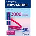 Facharztpr�fung Innere Medizin: 3000 kommentierte Pr�fungsfragen