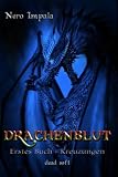 Drachenblut – 1. Buch Kreuzungen
