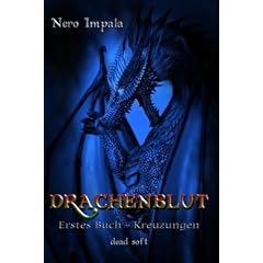 Drachenblut - 1. Buch Kreuzungen