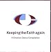 Love Corporation - Keeping the Faith Again (A Creation Dance Compilation)