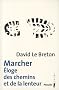 Marcher : Eloge des chemins et de la lenteur