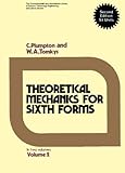 Theoretical mechanics for sixth forms