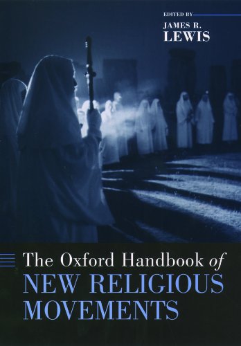 The Oxford Handbook of New Religious Movements (Oxford Handbooks)