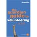 The "Guardian" Guide to Volunteering