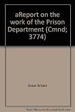 aReport on the work of the Prison Department