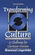 Transforming Culture: A Challenge for Christian Mission
