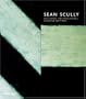 Sean Scully: Resistance and Persistance : Selected Writings