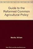 A guide to the reformed Common Agricultural Policy