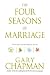 The Four Seasons of Marriage (Paperback)